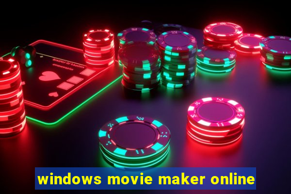 windows movie maker online